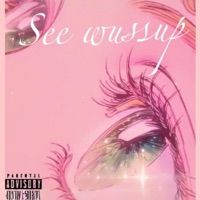 See Wussup - Single - SickRick