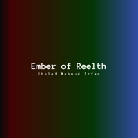 Ember of Reelth - Single - Khaled Mahmud Irfan