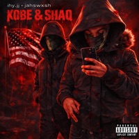 KOBE & SHAQ (feat. ihy.jj) - Single - jahswxsh