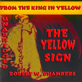 The Yellow Sign (Unabridged)