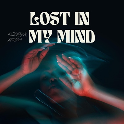 Lost In My Mind (feat. Devina) - Single