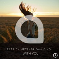 With You (feat. Dino) - Single - Patrick Metzker