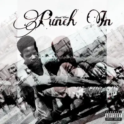 Listen to Punch In - Single by Real VTea