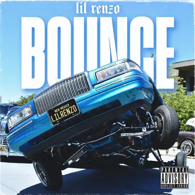 Escucha Bounce - Single de Lil Renzo.