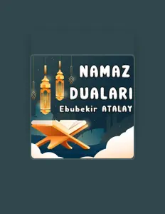 收听 Ebubekir Atalay、观看音乐视频、阅读小传、查看巡演日期等 ！