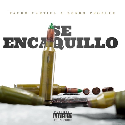 SE ENCAQUILLO (feat. PACHO CARTIER) - Single