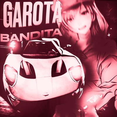 GAROTA BANDITA - EP