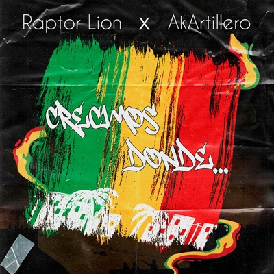 Crecimos Donde (feat. Raptor Lion) - Single