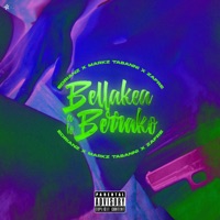 Bellakea a Lo Berrako - Single - Edrianz, Markz Tabanni & Zafre Labioso