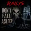 Railys.eu - Don’t Fall Asleep