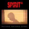Spirit Band 86 - Bayang Bayang Semu