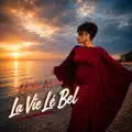 La vie lé bel