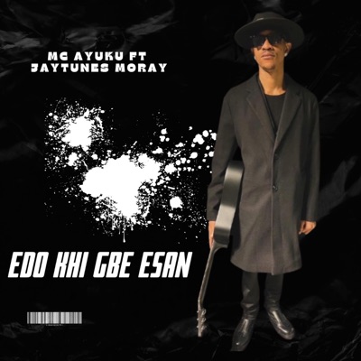 Edo Khi Gbe Esan (feat. Jaytunes Moray) - Single