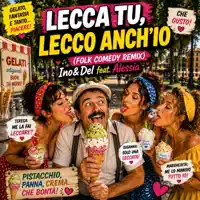 LECCA TU, LECCO ANCH'IO — LECCA TU, LECCO ANCH'IO