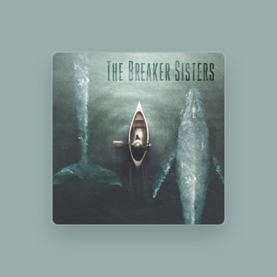 Listen to The Breaker Sisters, watch music videos, read bio, see tour dates & more!