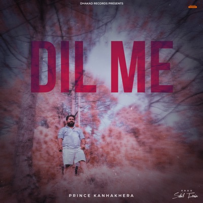 Dil Me - Single