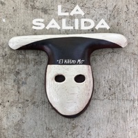 La Salida (feat. T One Six) - Single - El Kiltro Mc