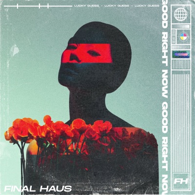 Good Right Now - Single