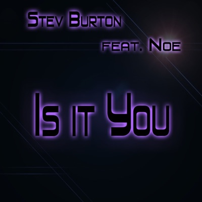 Is It You (Part 1) [feat. Noe] - EP