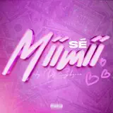 Miimii KDS - Sé Miimii (feat. Dj Skycee)