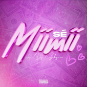 Sé Miimii (feat. Dj Skycee)