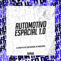 Automotivo Espacial 1.0 - Single - DJ CARLIM 011, Mc Maroladão & MC Zudo Boladão
