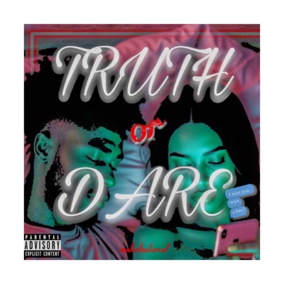 Truth Or Dare - Single