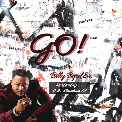 Go (feat. D.R. Stuckey III) - Single