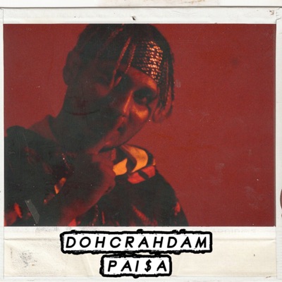 Dohcrahdam paisa - Single