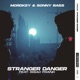Stranger Danger Extended Mix Single