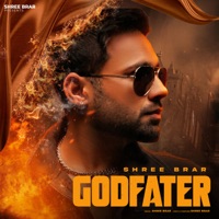 Godfather - Single - Shree Brar