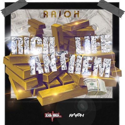 Rich Life Anthem - Single