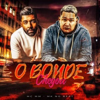 O BONDE CHEGOU - Single - Mc Mm & MK no Beat
