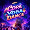 Slow - Copa Yoga Dance