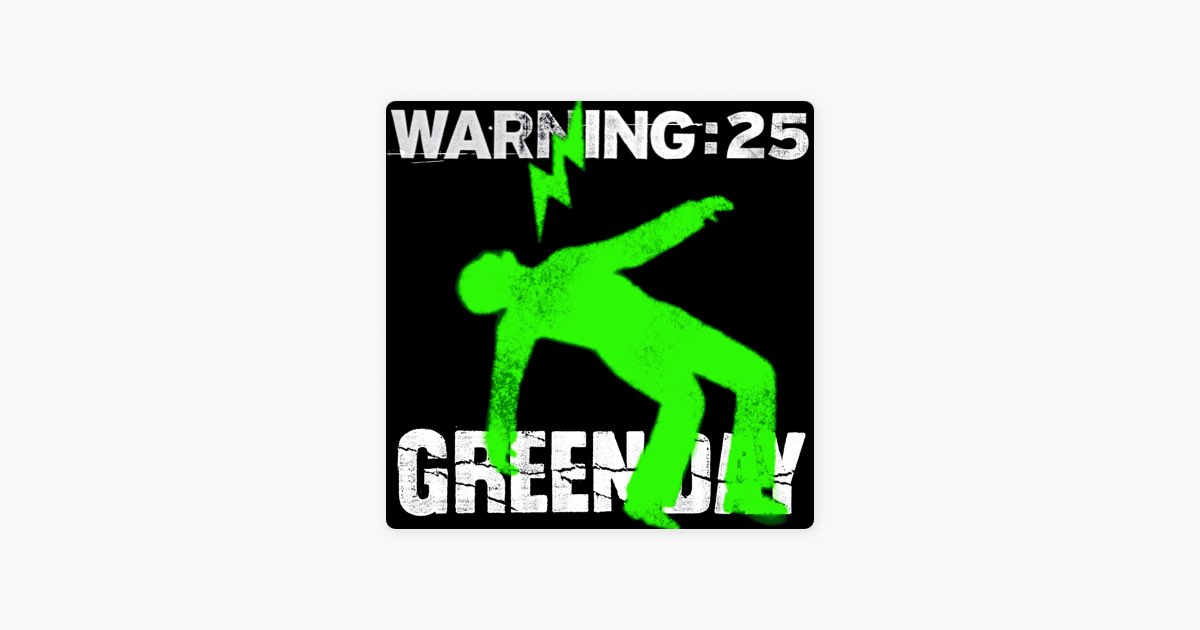 Warning (25th Anniversary Deluxe Edition) - Album by Green Day
