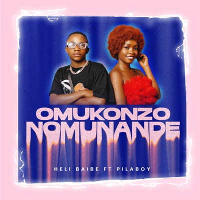 Omukonzo Nomunande (feat. Pilaboy) - Single
