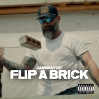 Flip a Brick - Single - JamWayne