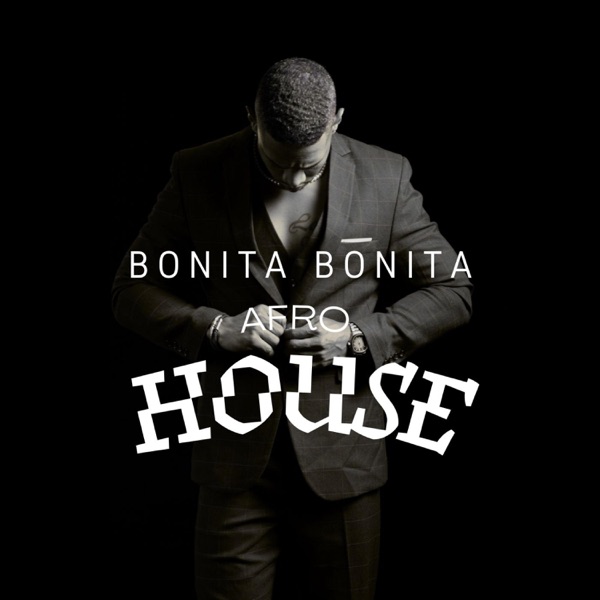 Bonita, Bonita (Poeta Callejero Remix AfroHouse)