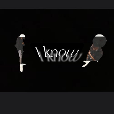I know (feat. Donny p) - Single