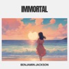 Immortal - Single