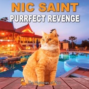 Purrfect Revenge: The Mysteries of Max, Book 3 (Unabridged) - Nic Saint