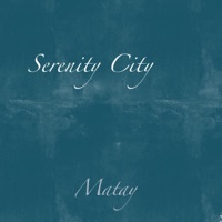 Serenity City - EP - Matay Music