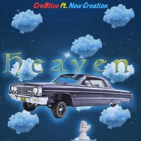 Heaven (feat. New Creation) [Radio Edit] - Single - Cre8tive