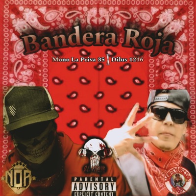 Bandera Roja (feat. Dilus 1216) - Single