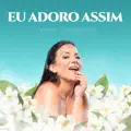 Eu Adoro Assim