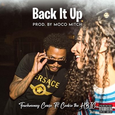 Back It Up (feat. Cookie the HBIC) - Single