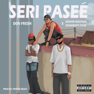 SERI PASEE (feat. Senior Maintain & Showboyyfund) - Single