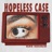 Hopeless Case