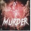 Murder - Single