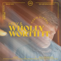 Holy and Wholly Worth It - EP - Tobin Alford, A Simple Collection & People & Songs